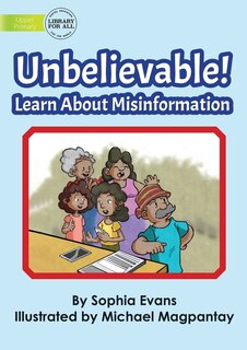 Couverture_Unbelievable! Learn About Misinformation