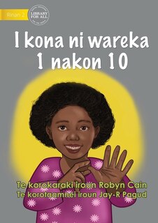 Couverture_I Can Count from 1 to 10 - I kona ni wareka 1 nakon 10 (Te Kiribati)