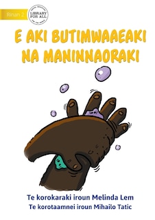 Front cover_Mr Germ is Not Welcome - E aki butimwaaeaki Na Maninnaoraki (Te Kiribati)