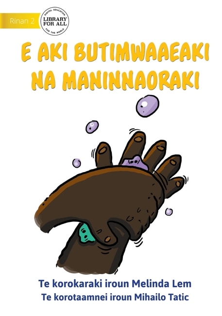 Front cover_Mr Germ is Not Welcome - E aki butimwaaeaki Na Maninnaoraki (Te Kiribati)