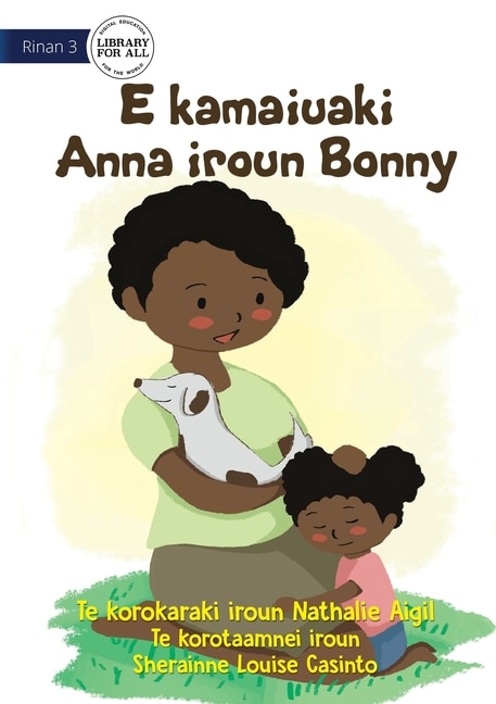 Couverture_Bonny Saves Little Anna - E kamaiuaki Anna iroun Bonny (Te Kiribati)
