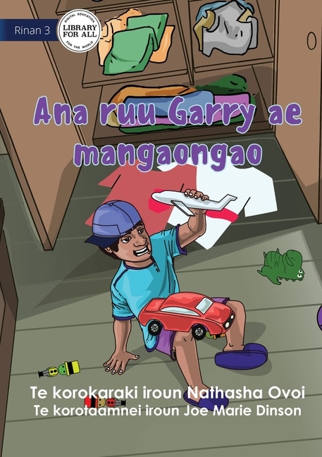 Couverture_Garry's Messy Room - Ana ruu Garry ae mangaongao (Te Kiribati)