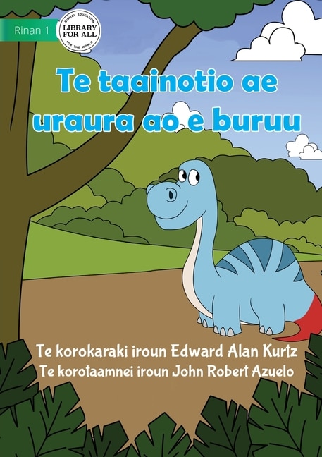 Front cover_The Red and Blue Dinosaur - Te taainotio ae uraura ao e buruu (Te Kiribati)