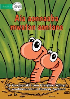 Couverture_The World of Earthworms - Aia aonnaaba mwatan aontano (Te Kiribati)