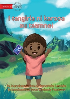 Front cover_I Want To Make A Movie - I tangiria ni karaoa au taamnei (Te Kiribati)
