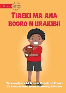 Front cover_Jack and his Rugby Ball - Tiaeki ma ana booro n urakibii (Te Kiribati)