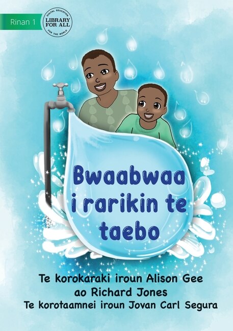 Front cover_Papa at the Tap - Bwaabwaa i rarikin te taebo (Te Kiribati)