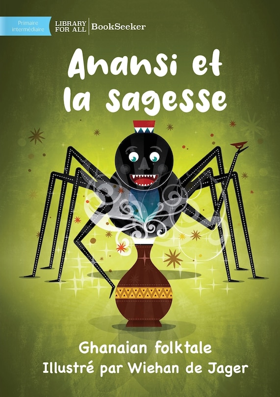Couverture_Anansi and Wisdom - Anansi et la sagesse