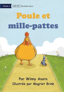 Couverture_Chicken and Millipede - Poule et mille-pattes