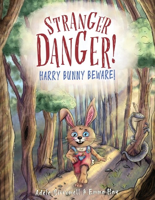 Front cover_Stranger Danger! Harry Bunny Beware!