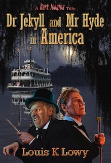 Couverture_Dr Jekyll and Mr Hyde in America