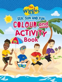 Couverture_The Wiggles: Sea, Sun and Fun Colour and Activity Book