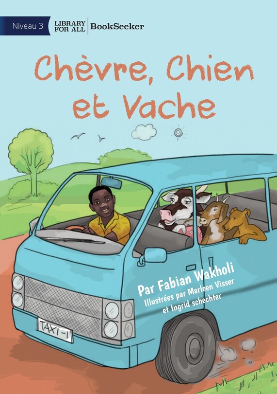 Front cover_Goat, Dog and Cow - Ch&egrave;vre, Chien et Vache