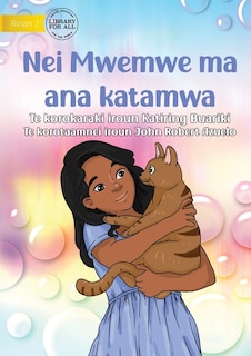 Front cover_Mwemwe and her Cat - Nei Mwemwe ma ana katamwa (Te Kiribati)
