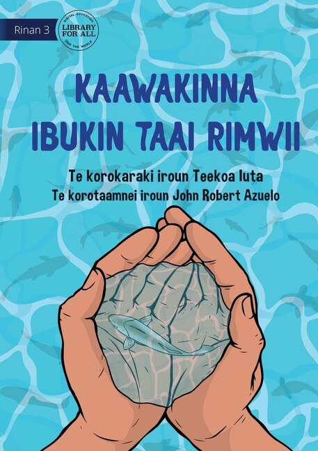 Front cover_Save Them for Later - Kaawakinna ibukin taai rimwii (Te Kiribati)