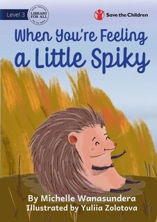 Couverture_When You're Feeling a Little Spiky