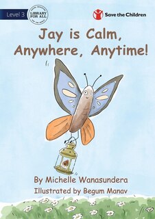 Couverture_Jay is Calm, Anywhere, Anytime