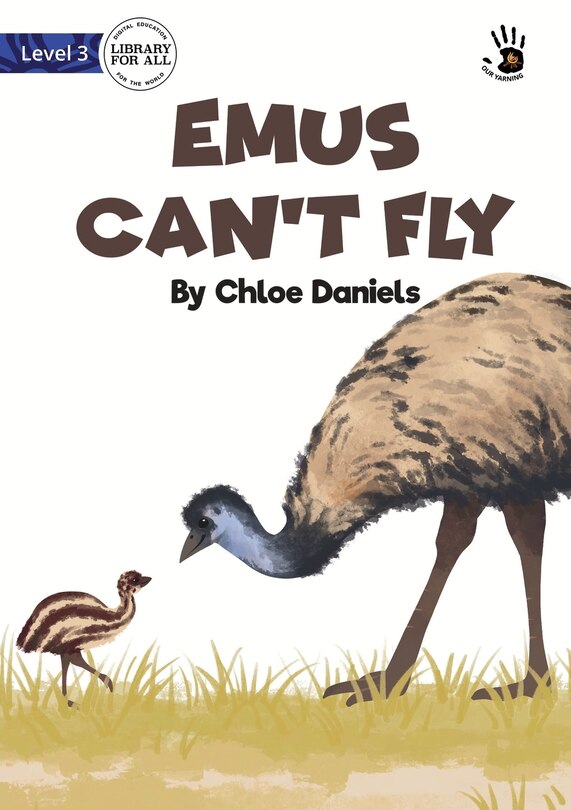Front cover_Emus Can't Fly - Our Yarning