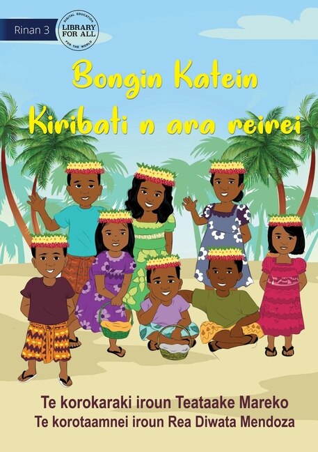 Front cover_Cultural Day at School - Bongin Katein Kiribati n ara reirei (Te Kiribati)