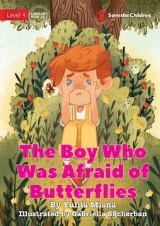 Front cover_The Boy Who Was Afraid of Butterflies