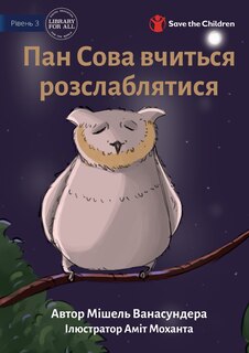 Front cover_Mr Owl Learns To Relax - Пан Сова вчиться розслаблятися