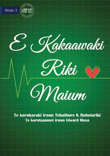 Front cover_Life is More Important - E Kakaawaki riki maium (Te Kiribati)