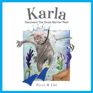 Front cover_Karla Discovers the Great Barrier Reef
