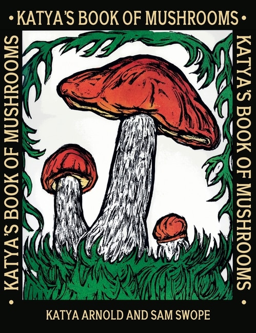 Front cover_Katya's Book of Mushrooms