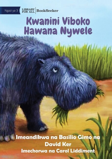 Front cover_Why Hippos Have No Hair - Kwanini Viboko Hawana Nywele