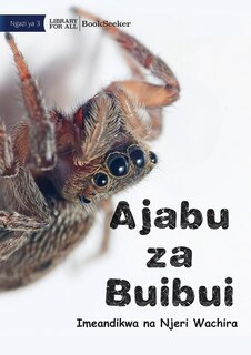 Front cover_Amazing Spiders - Ajaba zu Buibui
