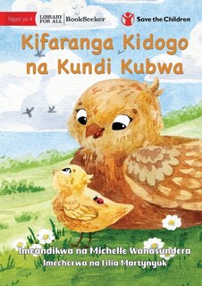Couverture_The Little Chick and the Big Flock - Kifaranga Kidogo na Kundi Kubwa
