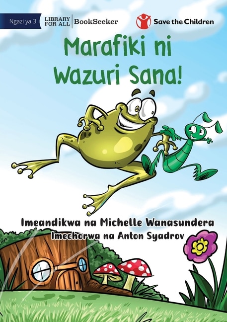 Couverture_Friends Really Are The Best! - Marafiki ni Wazuri Sana!
