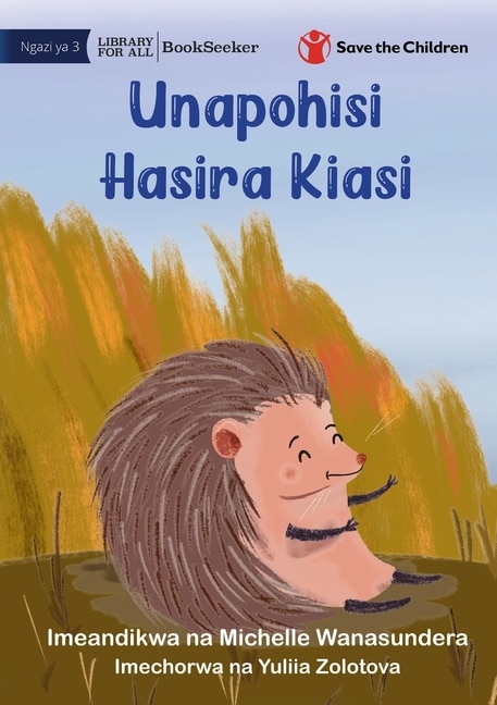 Front cover_When You're Feeling A Little Spikey - Unapohisi Hasira Kiasi