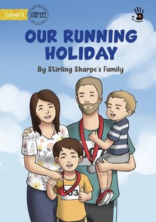 Front cover_Our Running Holiday - Our Yarning
