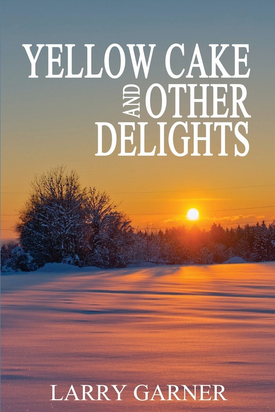 Front cover_Yellow Cake and Other Delights
