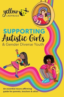 Front cover_Supporting Autistic Girls & Gender Diverse Youth