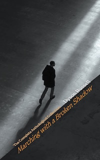 Front cover_Marching with a Broken Shadow