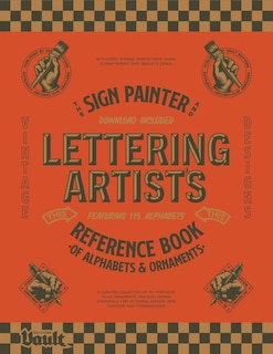 Front cover_The Sign Painter and Lettering Artist's Reference Book of Alphabets and Ornaments