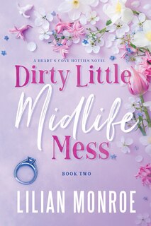 Couverture_Dirty Little Midlife Mess