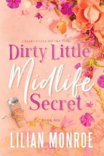 Couverture_Dirty Little Midlife Secret