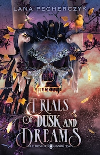 Couverture_Trials of Dusk and Dreams