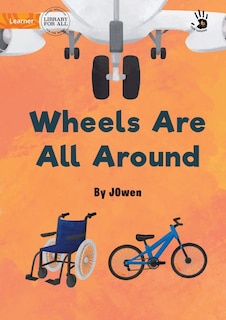 Front cover_Wheels Are All Around - Our Yarning