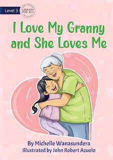 Couverture_I Love My Granny and She Loves Me