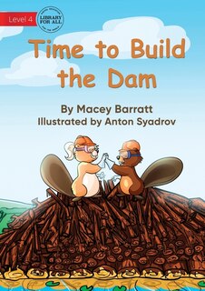 Couverture_Time to Build the Dam
