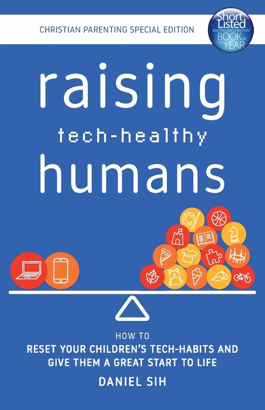 Couverture_Raising Tech-Healthy Humans - Christian Parenting Edition