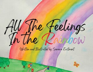 Front cover_All the Feelings in the Rainbow