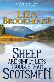 Front cover_Sheep Are Simply Less Trouble Than Scotsmen