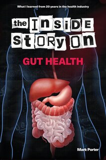 Front cover_The Inside Story on Gut Health