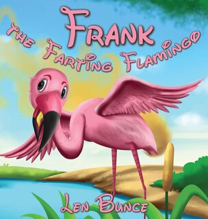 Front cover_Frank the Farting Flamingo