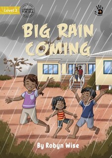 Front cover_Big Rain Coming - Our Yarning